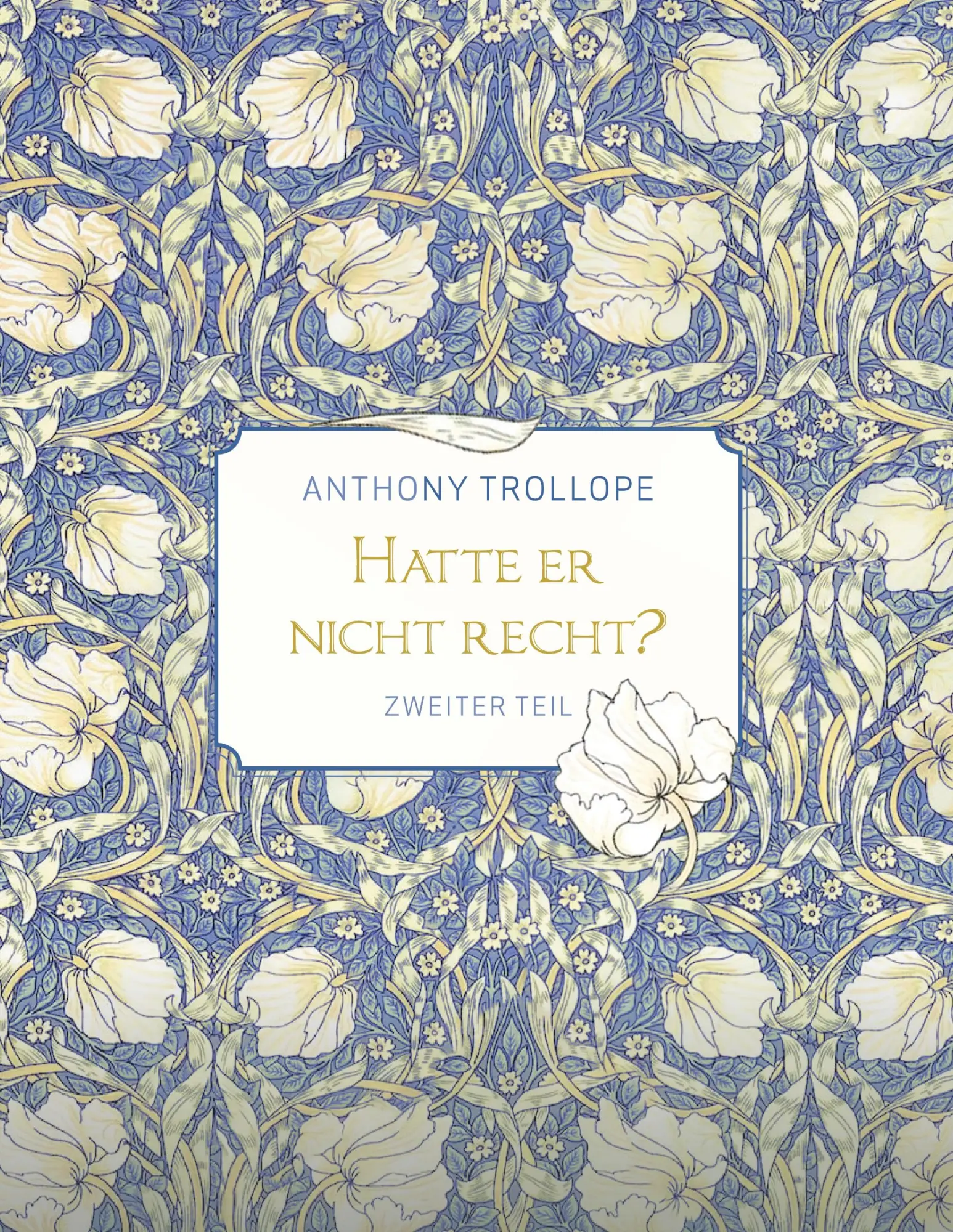 Cover: 9783819273391 | Hatte er nicht recht? - Zweiter Teil | Anthony Trollope | Taschenbuch
