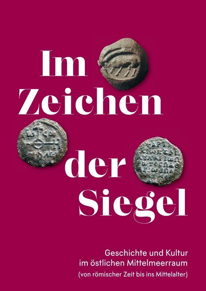 Cover: 9783851613391 | Im Zeichen der Siegel. | Alexandra-Kyriaki Wassiliou-Seibt | Buch