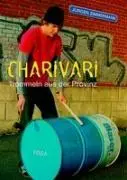 Cover: 9783872263391 | Charivari | Trommeln aus der Provinz | Jürgen Zimmermann | Deutsch
