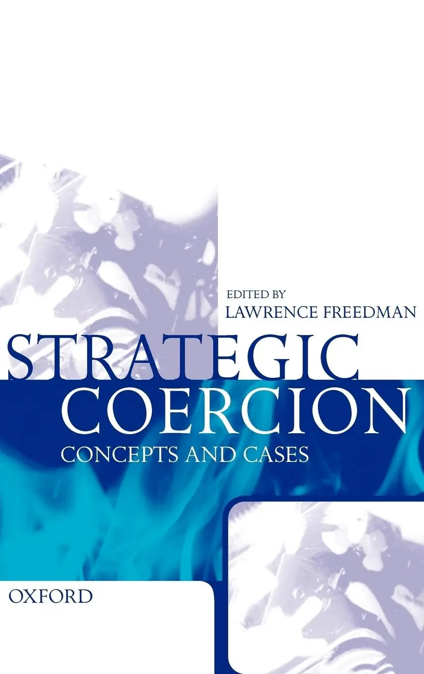 Cover: 9780198293491 | Strategic Coercion | Concepts and Cases | Lawrence Freedman | Buch