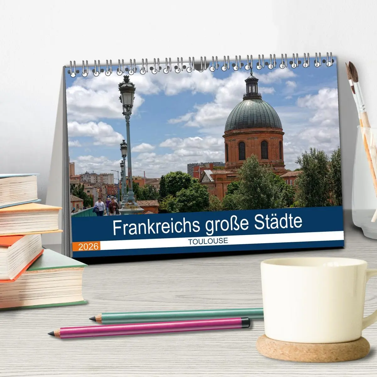Bild: 9783457823491 | Frankreichs große Städte - Toulouse (Tischkalender 2026 DIN A5...