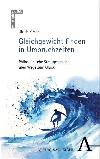 Cover: 9783495993491 | Gleichgewicht finden in Umbruchzeiten | Ulrich Kirsch | Buch | 672 S.