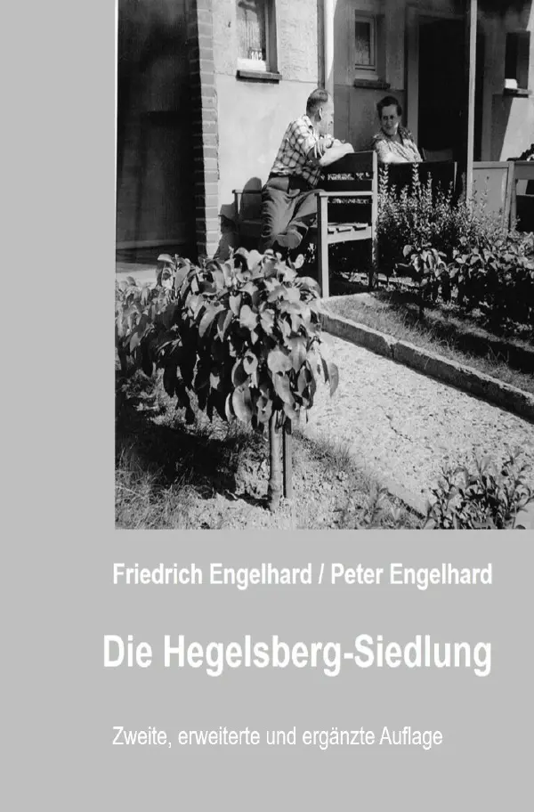 Cover: 9783753143491 | Die Hegelsberg-Siedlung | Zweite, überarbeitete und erweiterte Auflage