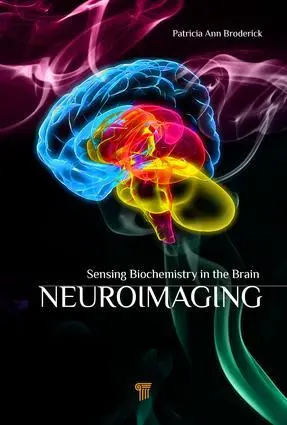 Cover: 9789814613491 | Neuroimaging | Sensing Biochemistry in the Brain | Broderick | Buch