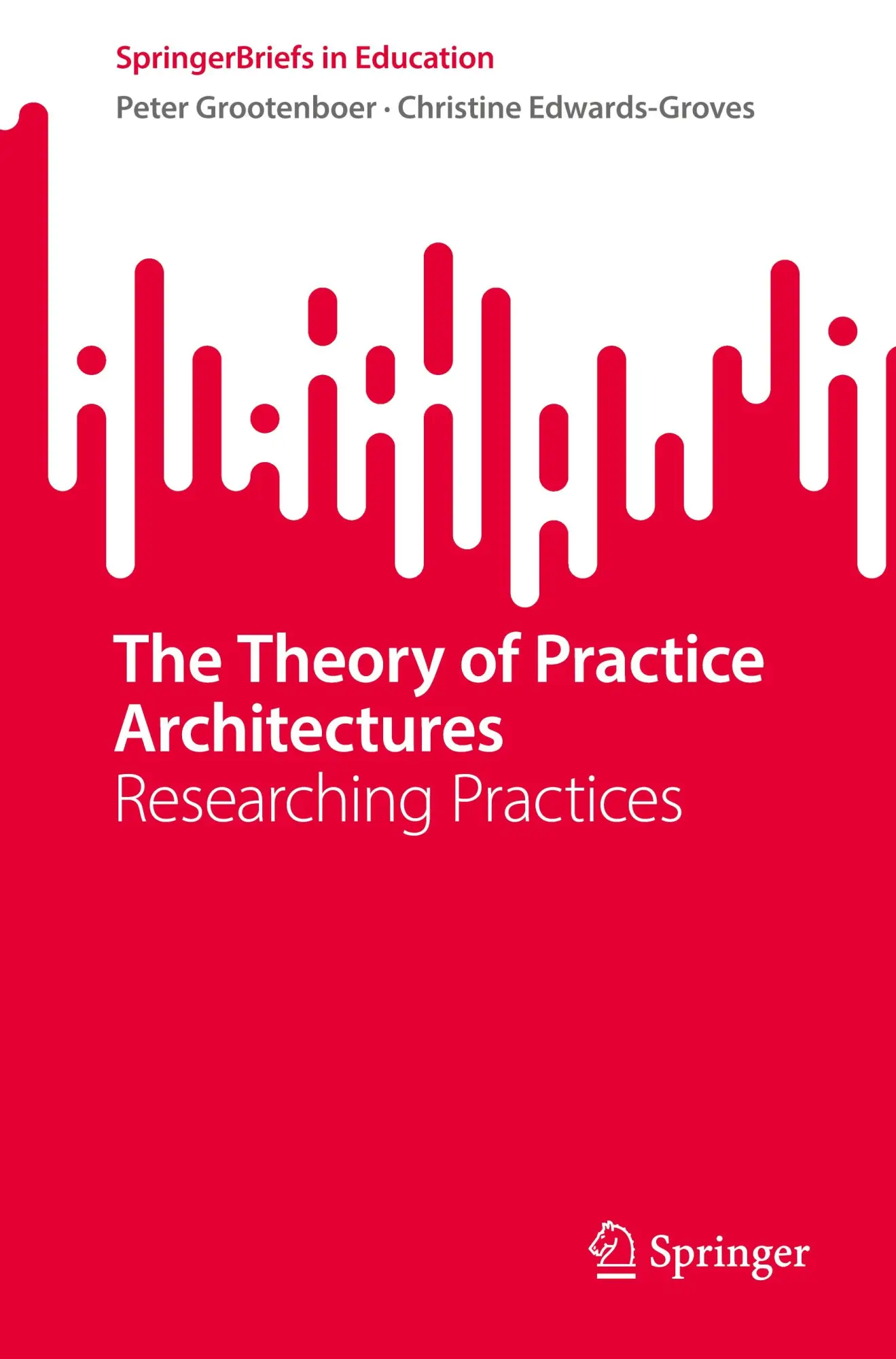Cover: 9789819973491 | The Theory of Practice Architectures | Researching Practices | Buch