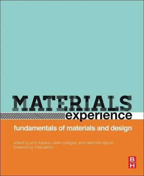 Cover: 9780080993591 | Materials Experience | Fundamentals of Materials and Design | Buch