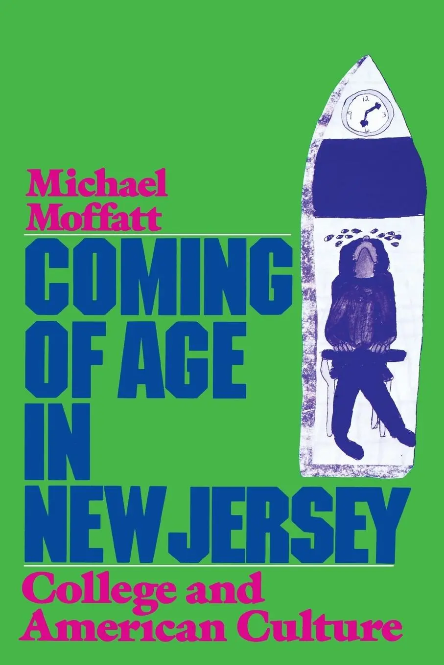 Cover: 9780813513591 | Coming of Age in New Jersey | College and American Culture | Moffatt