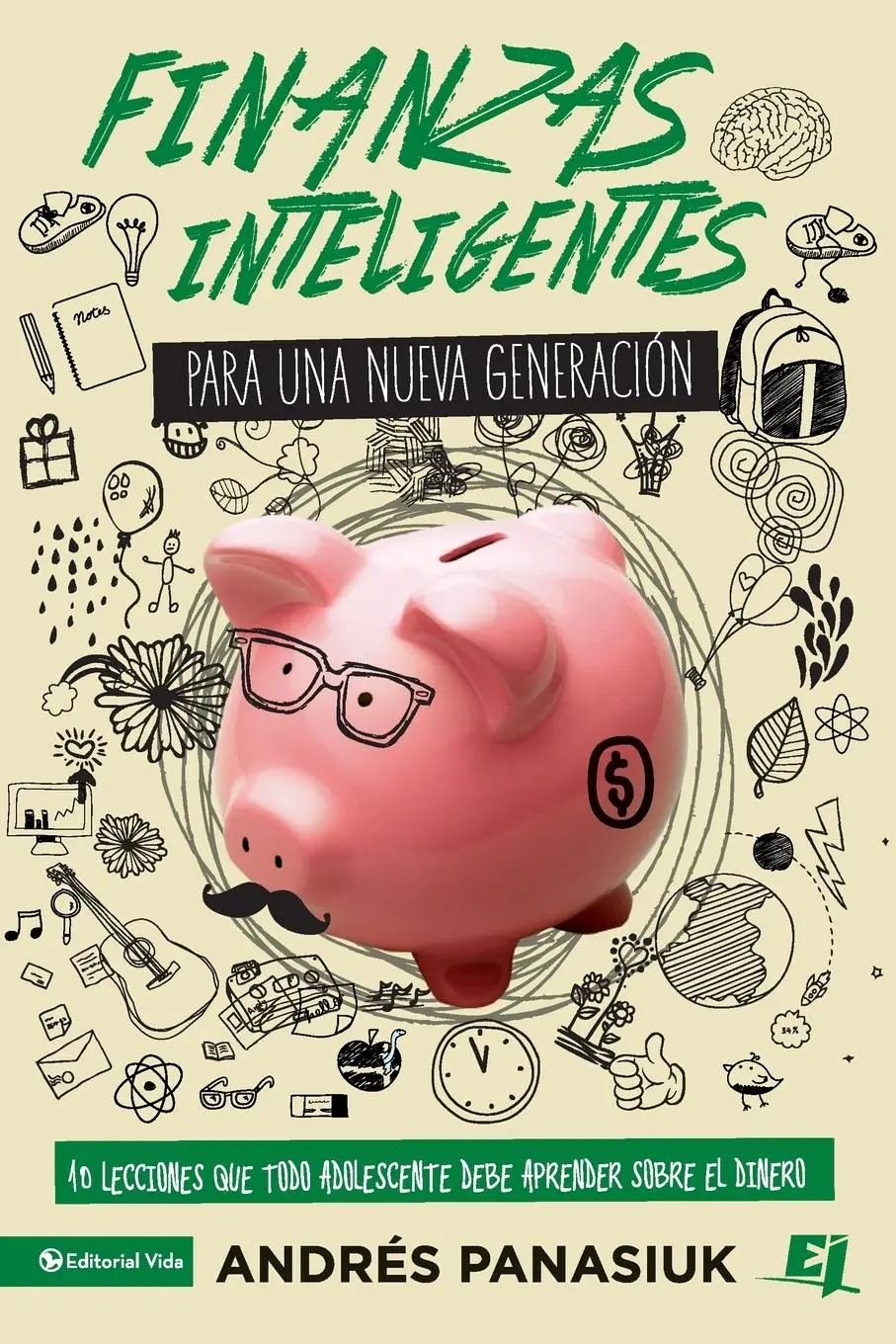 Cover: 9780829763591 | Finanzas inteligentes para una nueva generación | Andrés Panasiuk