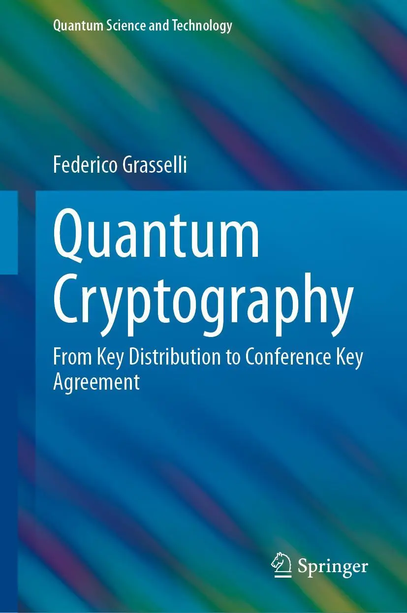 Cover: 9783030643591 | Quantum Cryptography | Federico Grasselli | Buch | xvii | Englisch