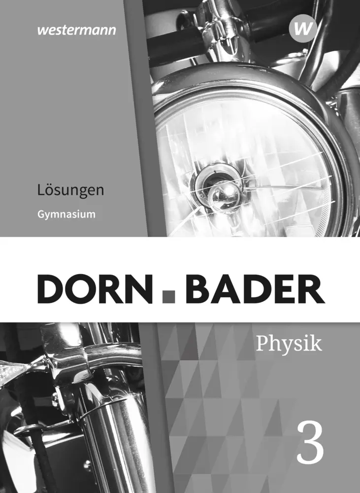 Cover: 9783141523591 | Dorn / Bader Physik SI - Allgemeine Ausgabe 2019.Bd.3 | Lösungen 3