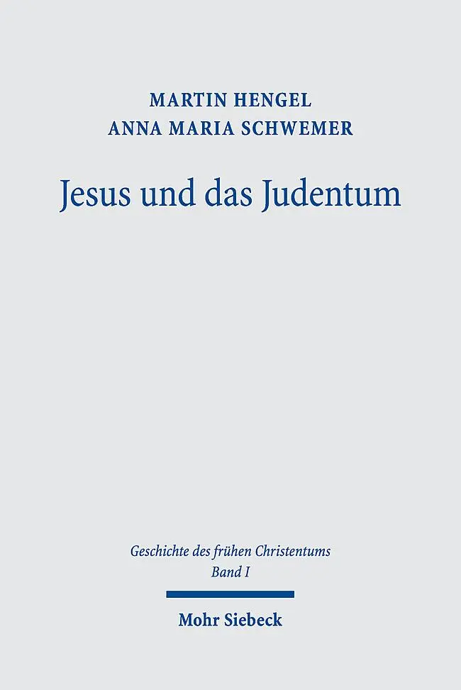 Cover: 9783161493591 | Jesus und das Judentum 01. Jesus und das Judentum | Hengel (u. a.)