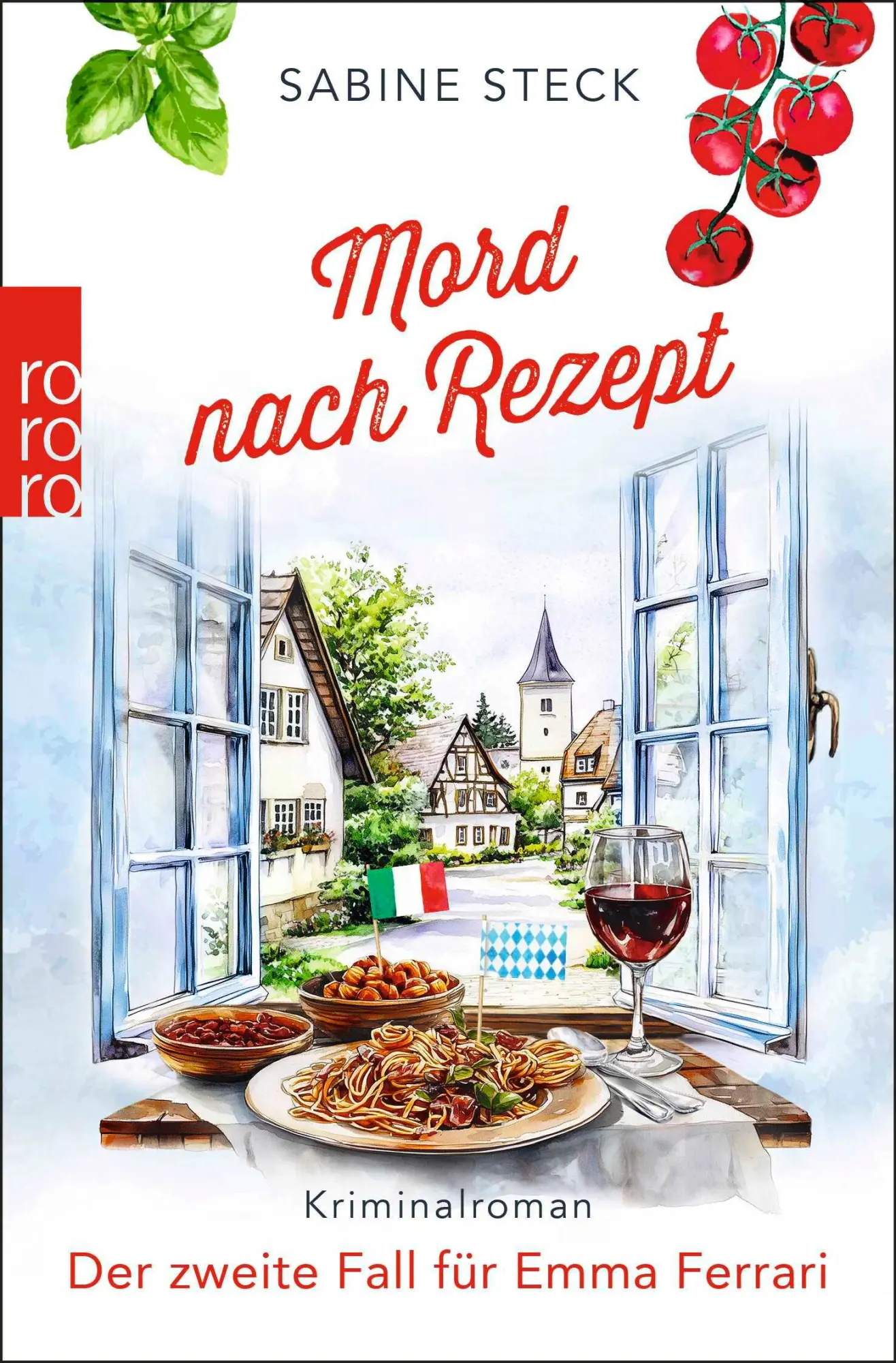 Cover: 9783499013591 | Mord nach Rezept | Der zweite Fall für Emma Ferrari | Sabine Steck