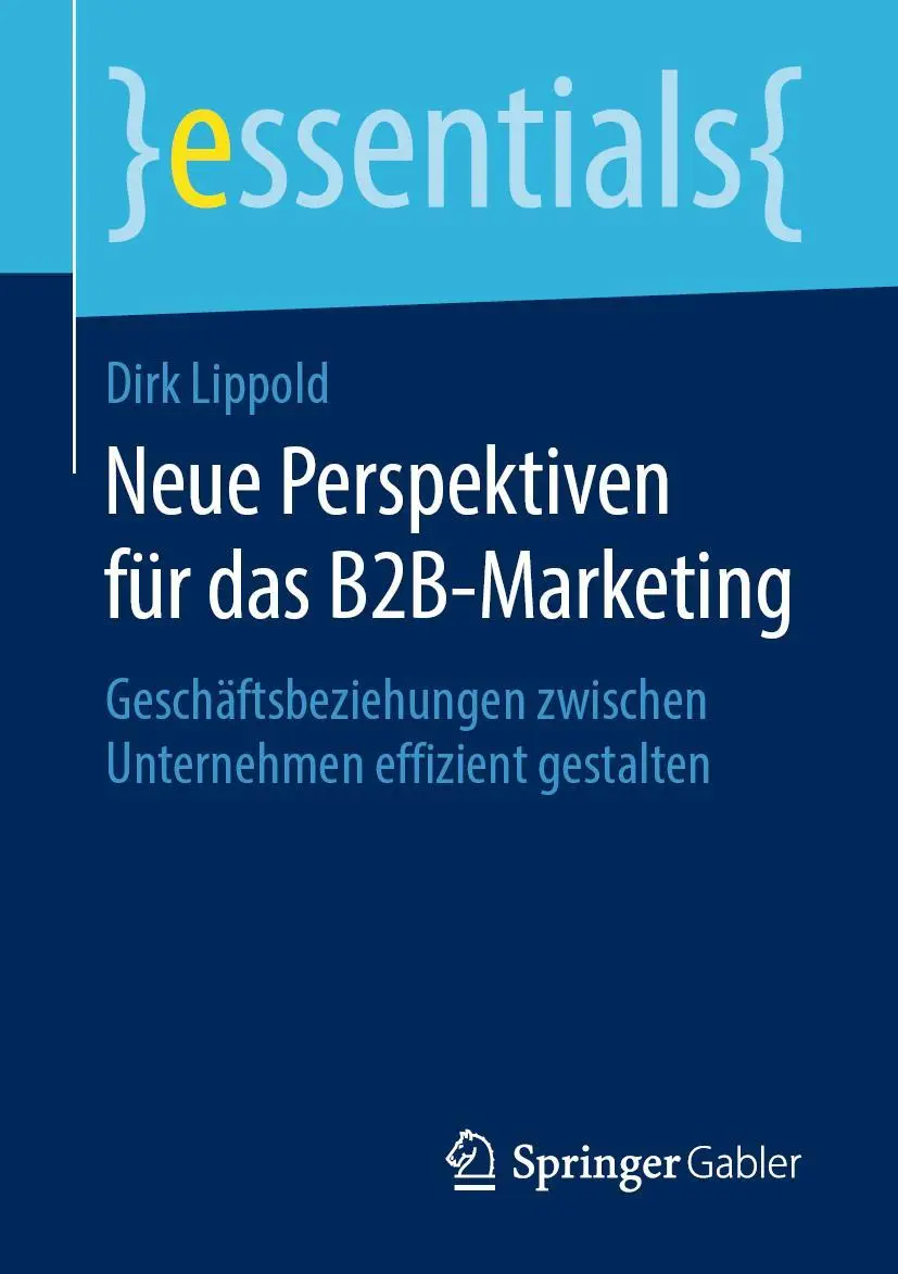 Cover: 9783658263591 | Neue Perspektiven für das B2B-Marketing | Dirk Lippold | Taschenbuch
