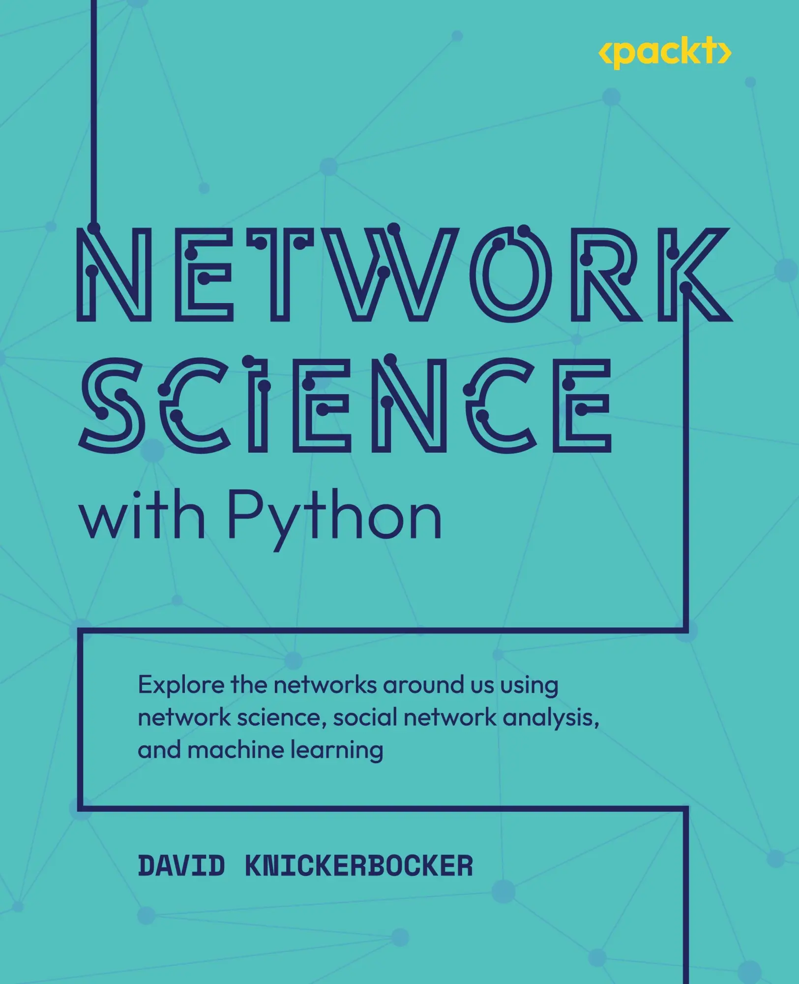 Cover: 9781801073691 | Network Science with Python | David Knickerbocker | Taschenbuch | 2023