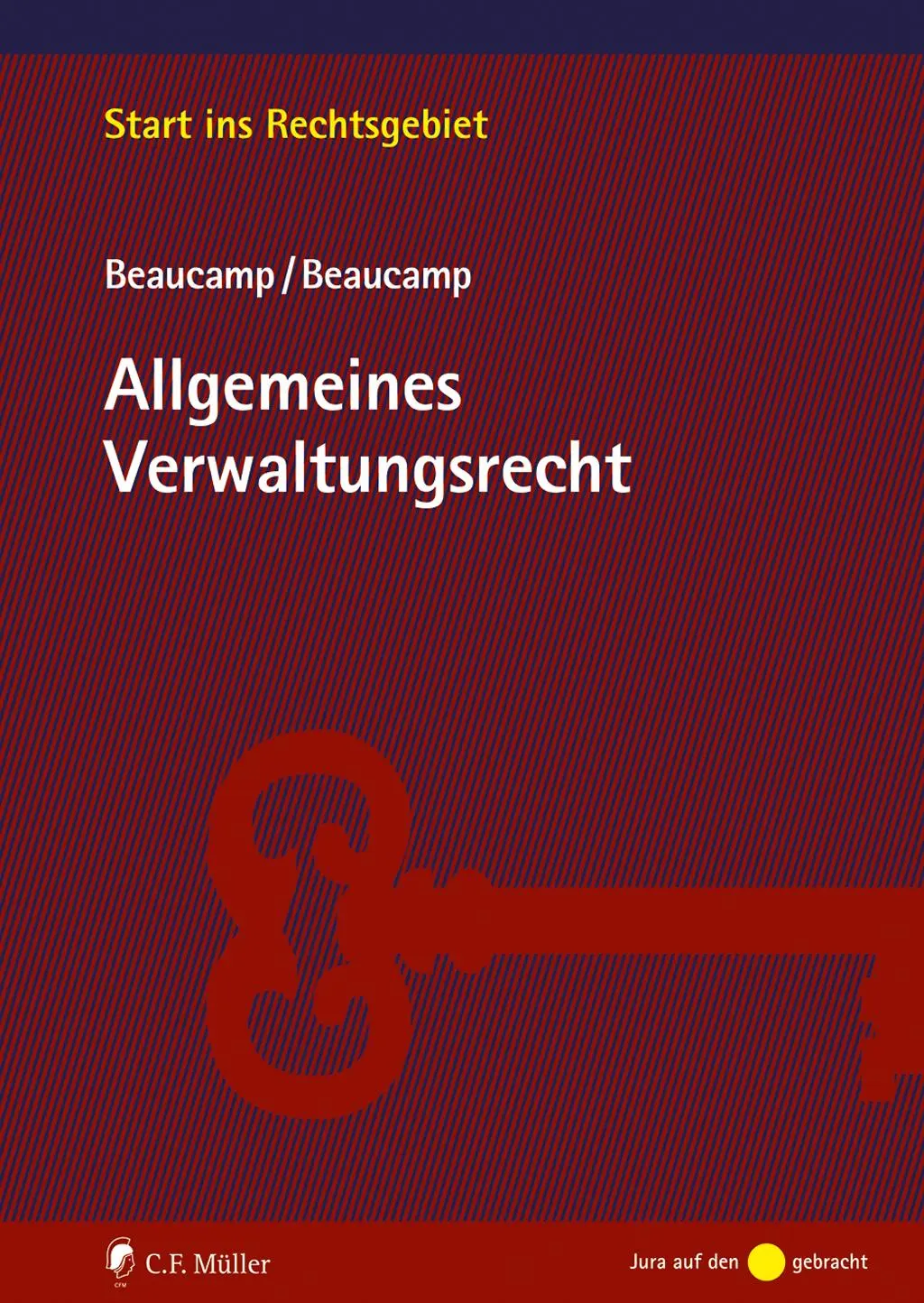 Allgemeines Verwaltungsrecht (Start ins Rechtsgebiet)