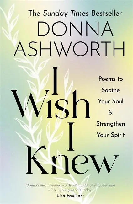 Cover: 9781785303791 | I Wish I Knew | The uplifting Sunday Times bestseller | Donna Ashworth