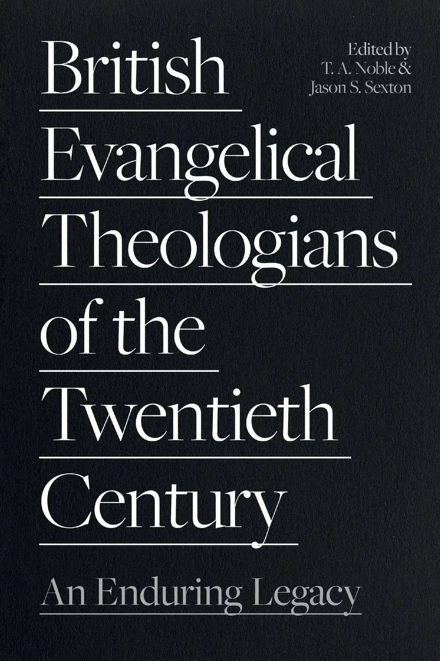 Cover: 9781789743791 | British Evangelical Theologians of the Twentieth Century | Taschenbuch