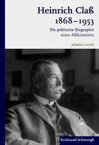 Cover: 9783506773791 | Heinrich Claß 1868-1953 | Die politische Biographie eines Alldeutschen