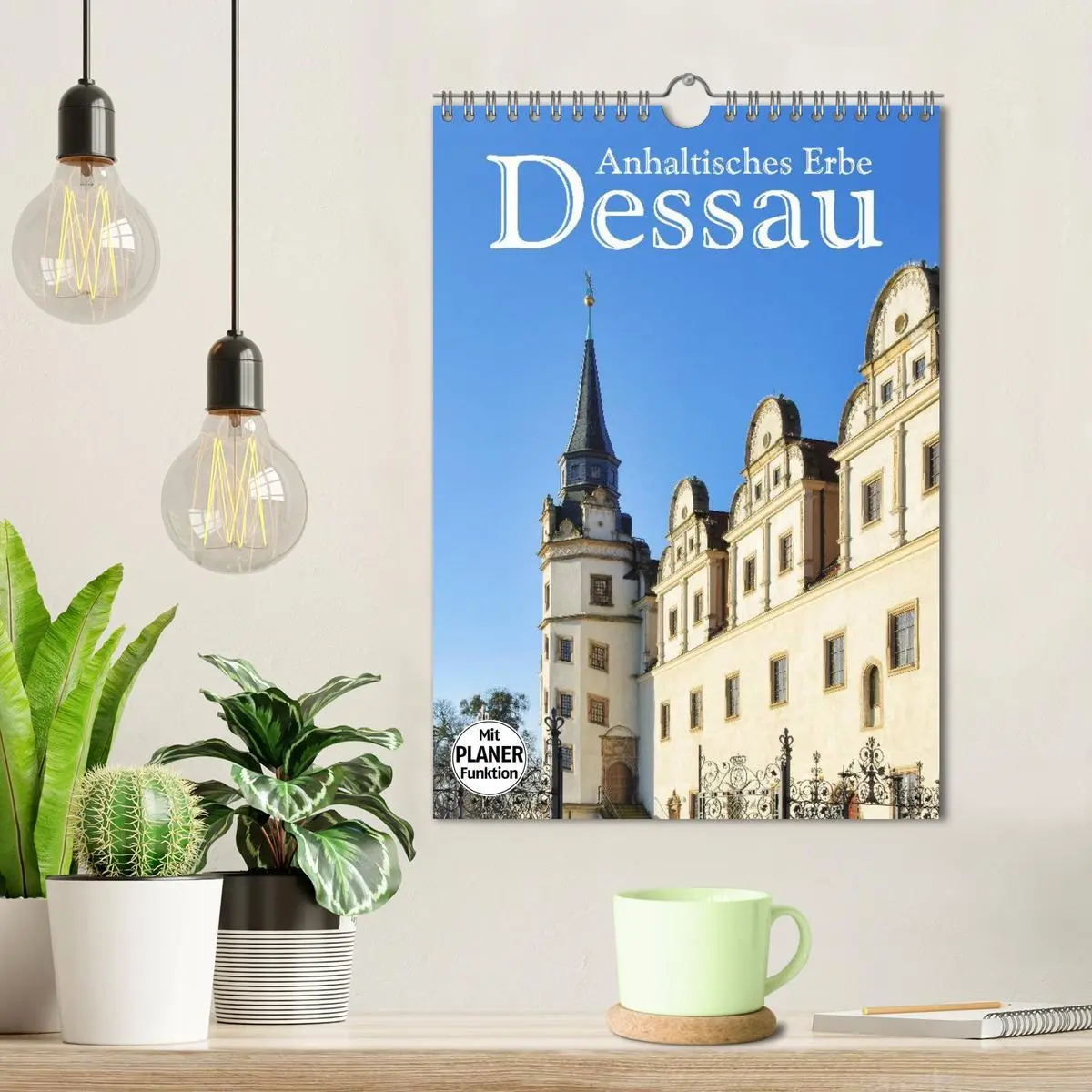 Bild: 9783516433791 | Dessau - Anhaltisches Erbe (Wandkalender 2026 DIN A4 hoch),...