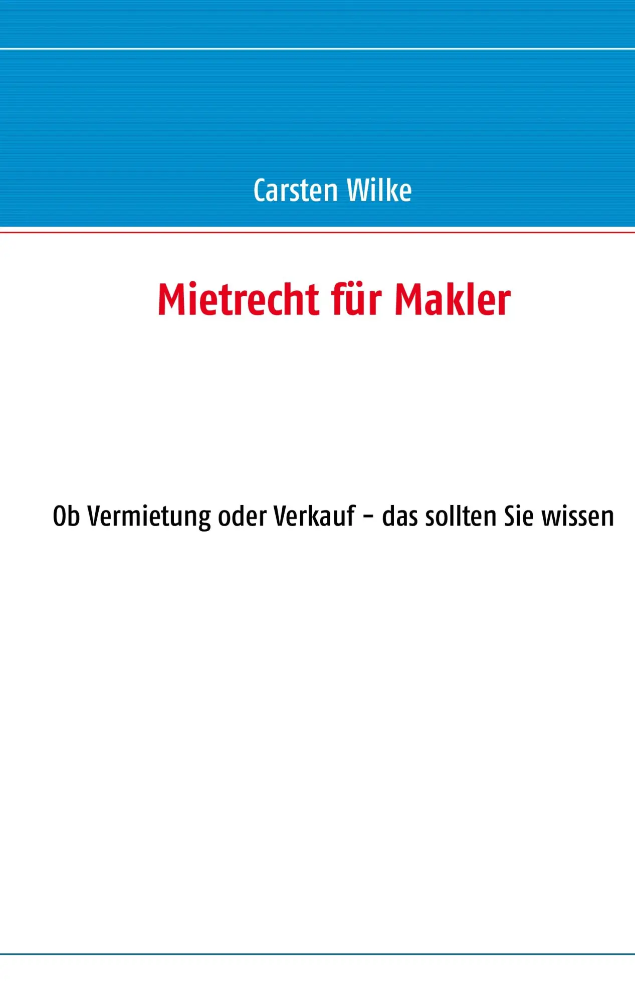 Cover: 9783848253791 | Mietrecht für Makler | Carsten Wilke | Buch | 128 S. | Deutsch | 2013