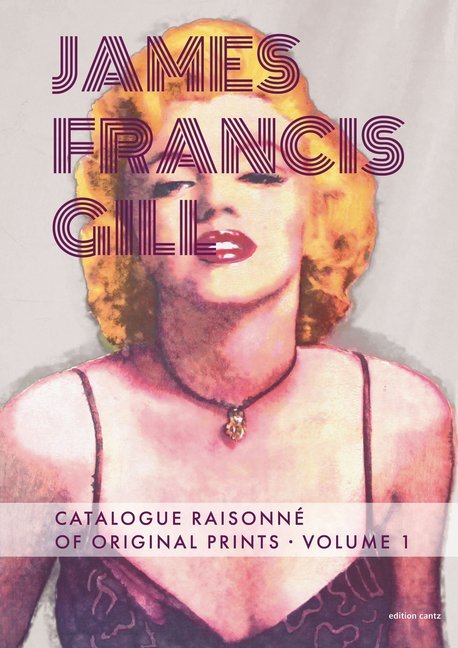 Cover: 9783947563791 | James Francis Gill - Catalogue Raisonné of Original Prints, Volume...