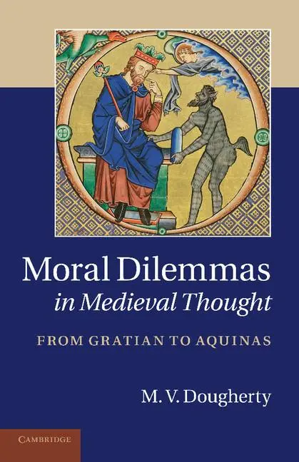 Cover: 9781107683891 | Moral Dilemmas in Medieval Thought | From Gratian to Aquinas | Buch