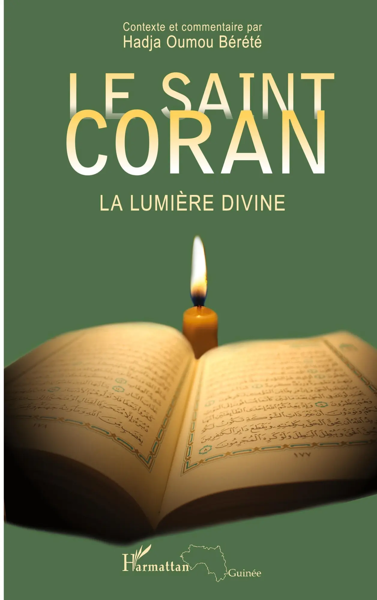 Cover: 9782343033891 | Le Saint Coran | La lumière divine | Hadja Oumou Bérété | Taschenbuch