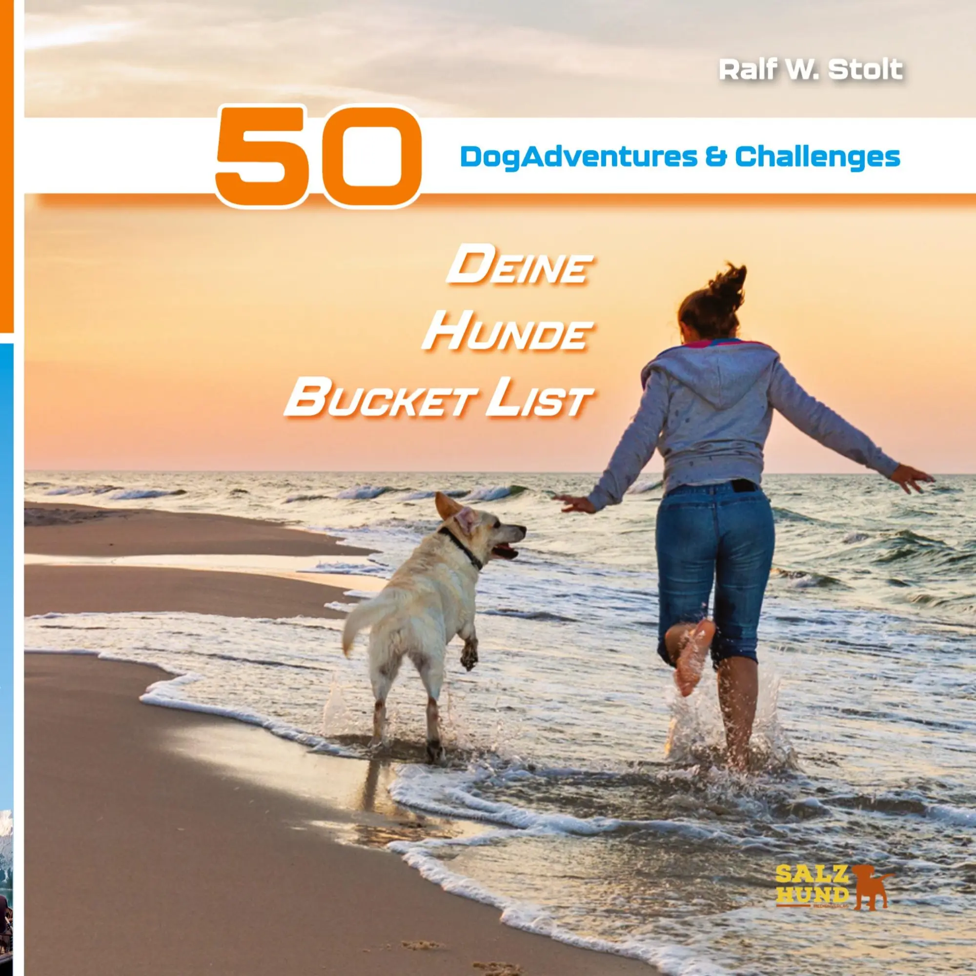 Cover: 9783347823891 | Deine Hunde Bucket List - 50 DogAdventures &amp; Challenges | Stolt | Buch