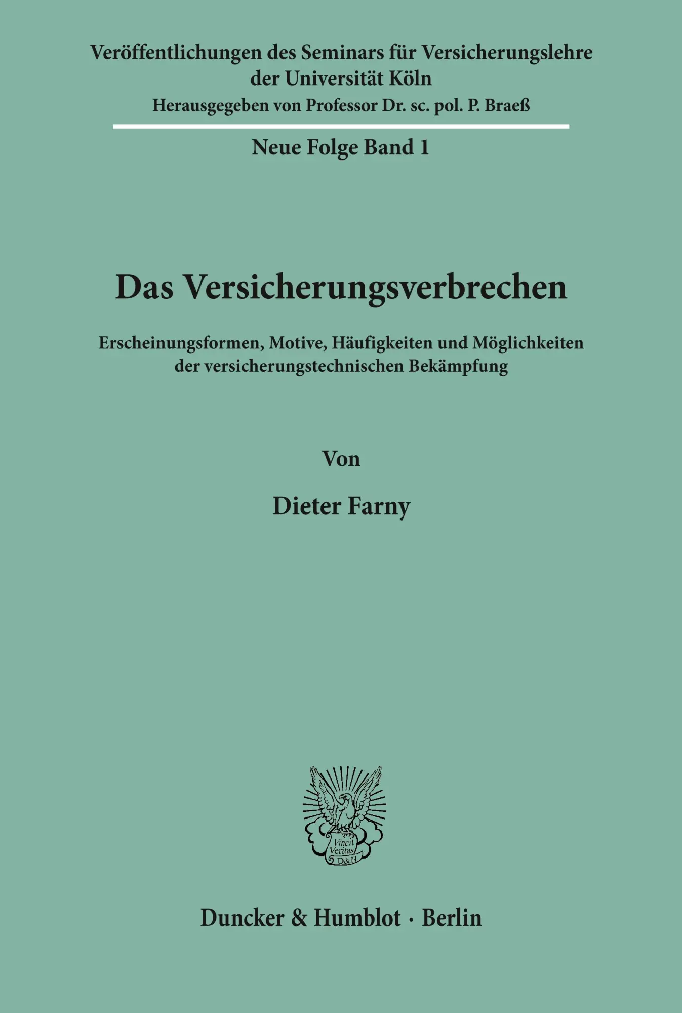 Cover: 9783428003891 | Das Versicherungsverbrechen. | Dieter Farny | Taschenbuch | Paperback