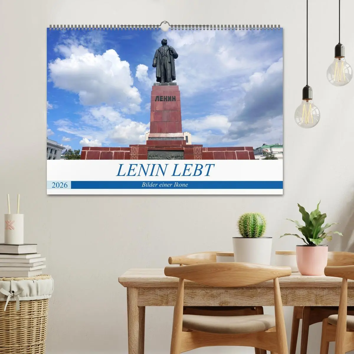 Bild: 9783516043891 | LENIN LEBT - Bilder einer Ikone (Wandkalender 2026 DIN A2 quer),...