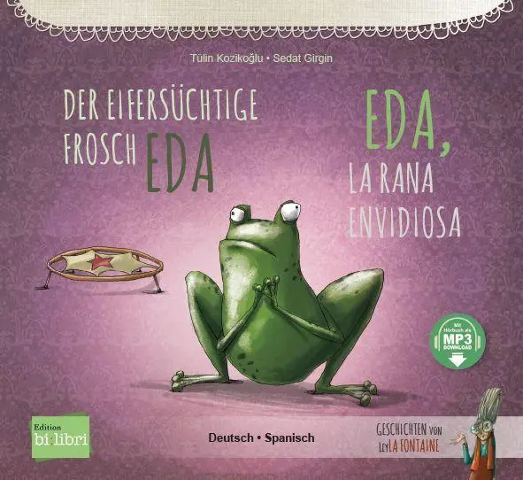 Der eifersüchtige Frosch Eda (Deutsch-Spanisch)