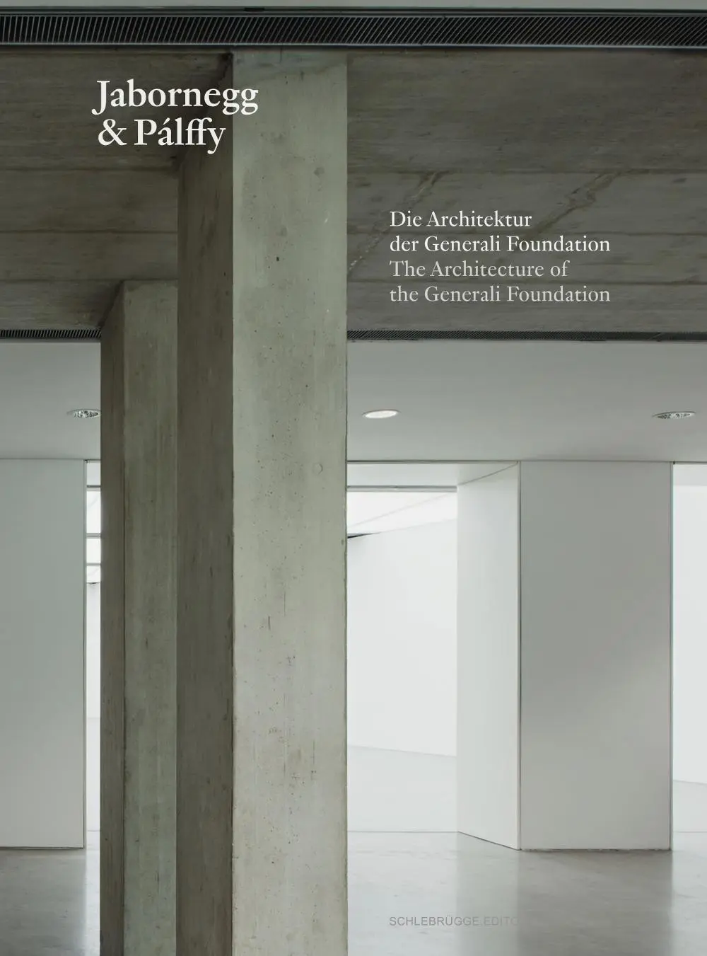 Cover: 9783902833891 | Die Architektur der Generali Foundation | Johannes Schlebrügge | Buch