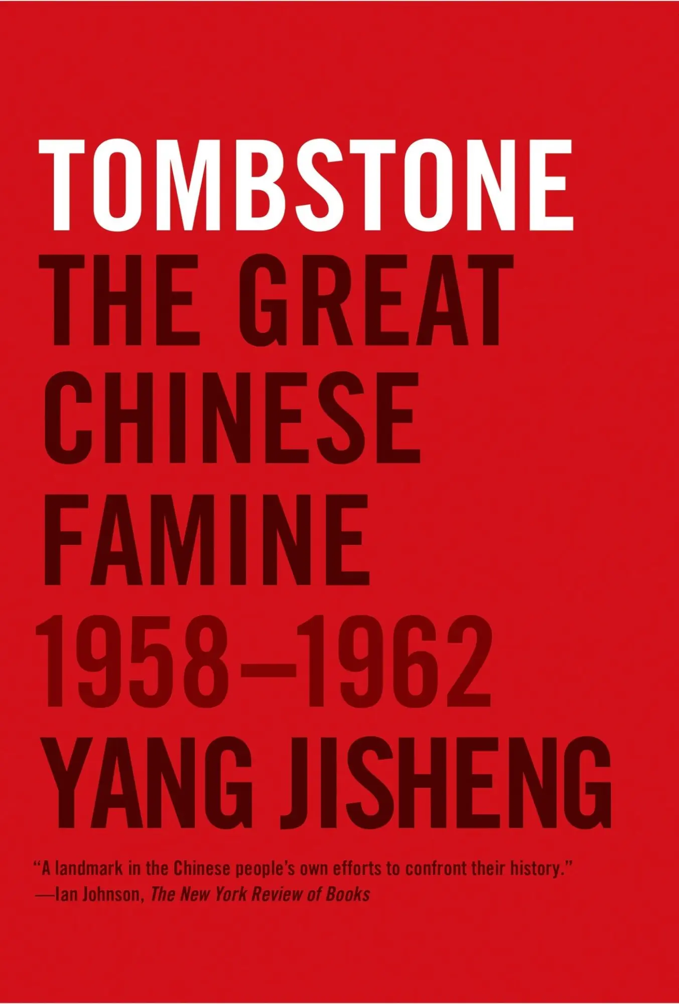 Cover: 9780374533991 | Tombstone | Yang Jisheng | Taschenbuch | Farrar, Straus and Giroux