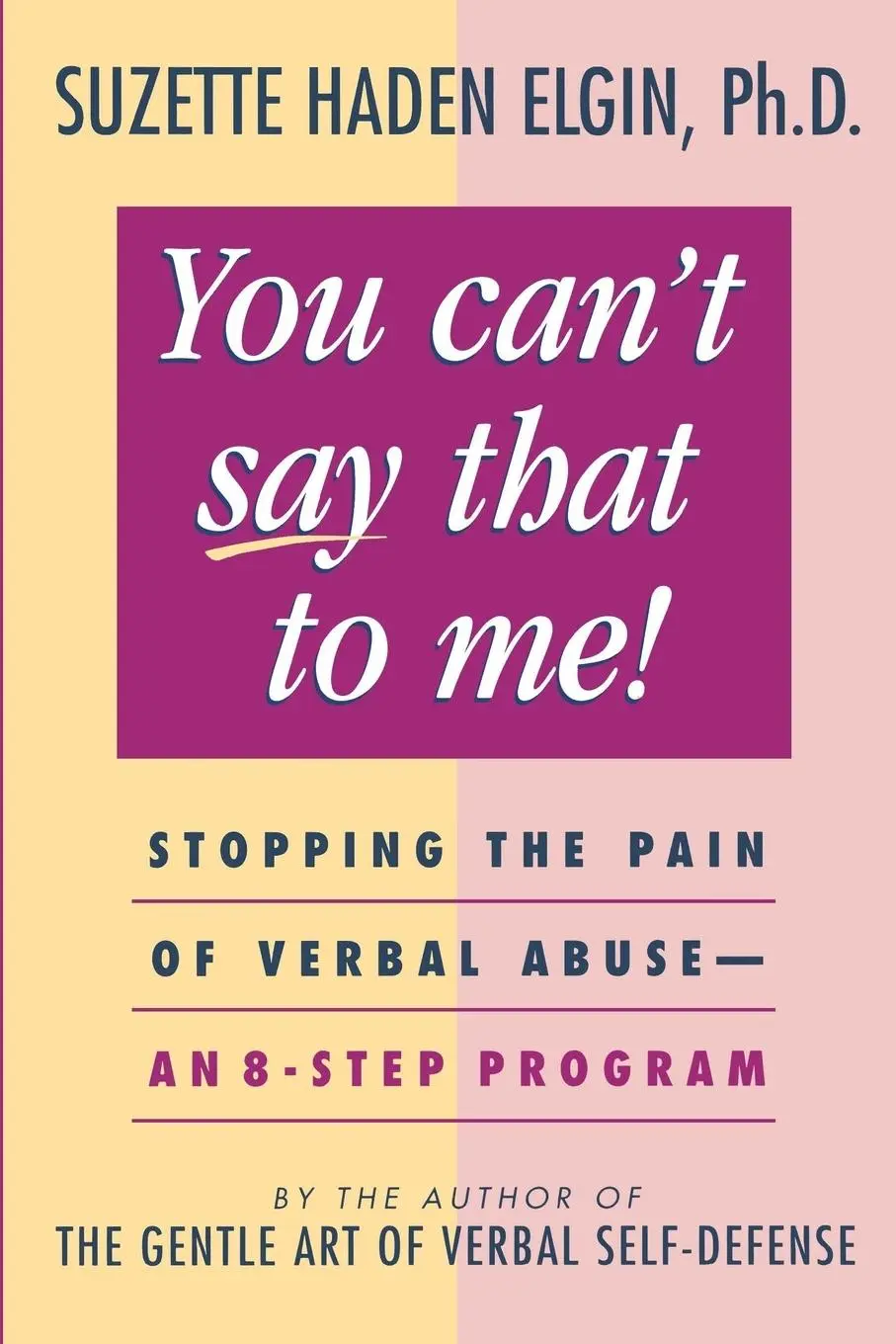 Cover: 9780471003991 | You Can't Say That to Me | Suzette Haden Elgin | Taschenbuch | 1995