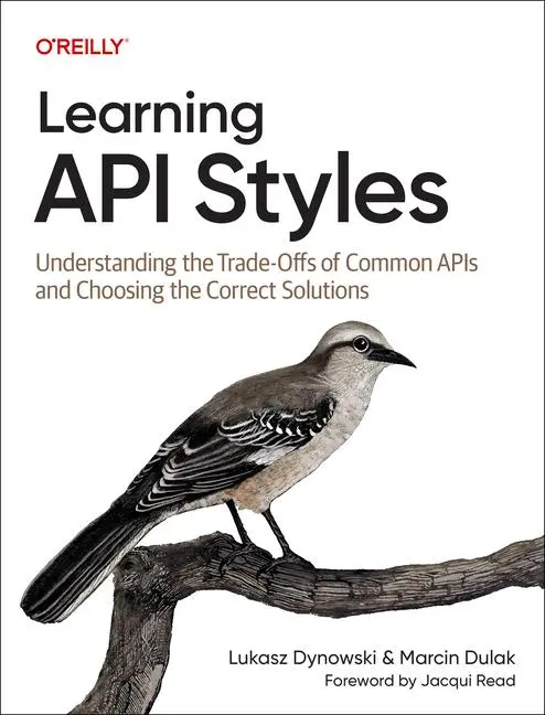 Cover: 9781098153991 | Learning API Styles | Lukasz Dynowski (u. a.) | Taschenbuch | Englisch