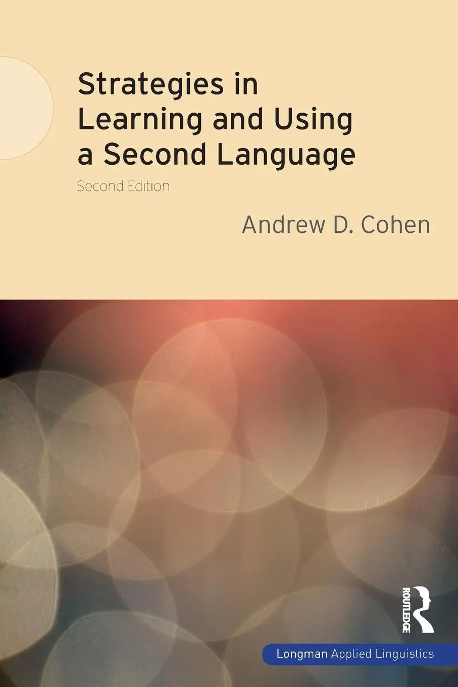 Cover: 9781408253991 | Strategies in Learning and Using a Second Language | Andrew D. Cohen