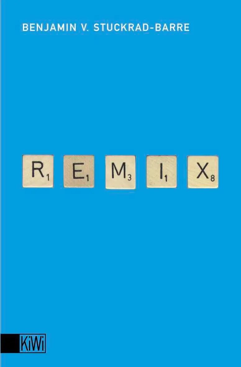 Cover: 9783462033991 | Remix 1 | Texte 1996-1999 | Benjamin von Stuckrad-Barre | Taschenbuch