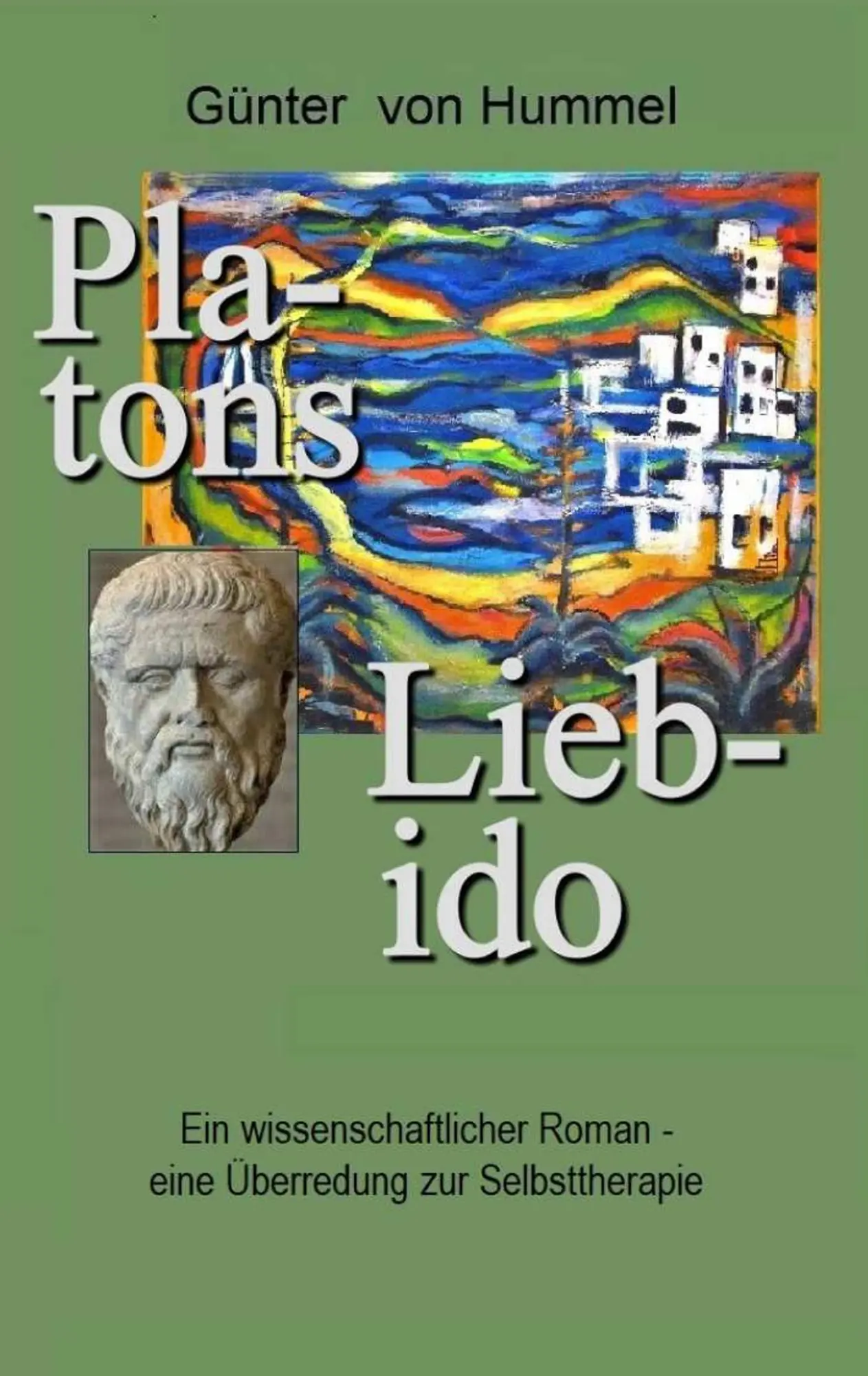 Cover: 9783734763991 | Platons Lieb-ido | Günter von Hummel | Taschenbuch | 204 S. | Deutsch