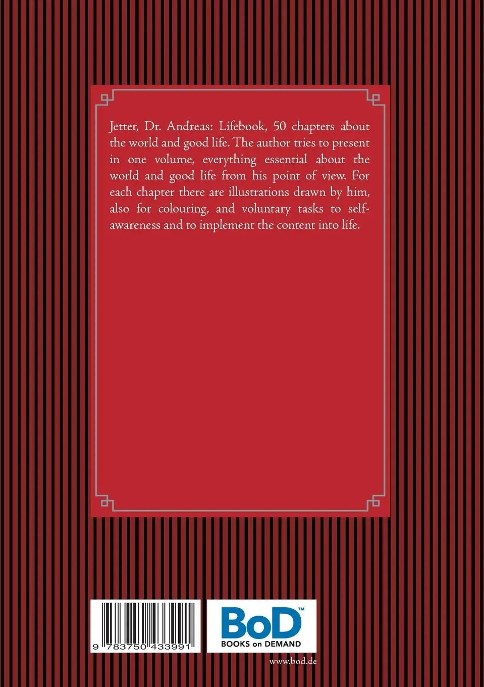 Rückseite: 9783750433991 | Lifebook | 50 chapters about the world and good life | Andreas Jetter