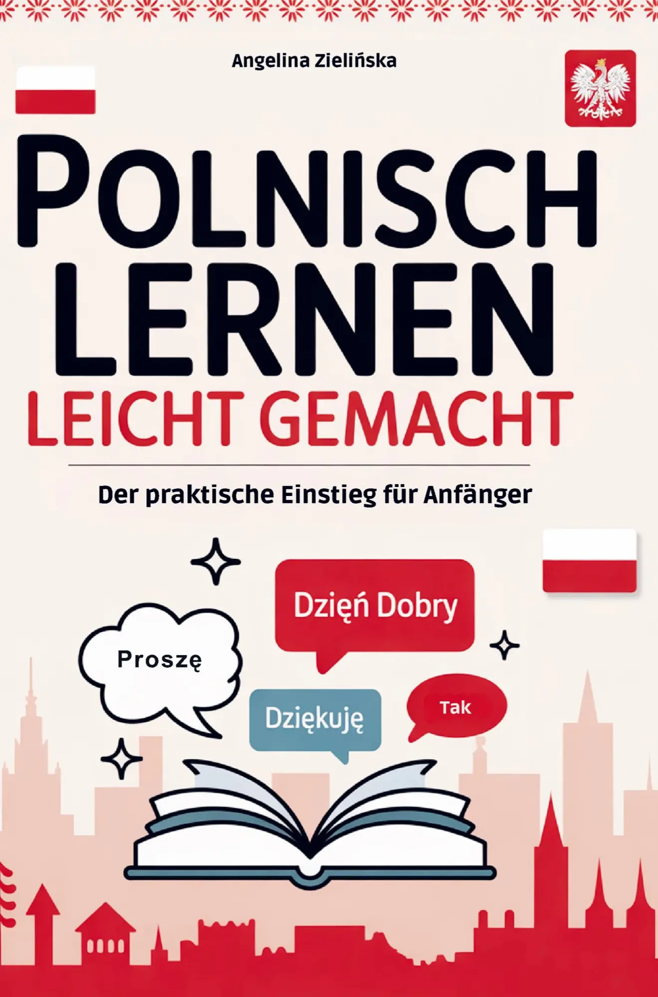 Cover: 9789403883991 | Polnisch lernen leicht gemacht | Der praktische Einstieg für Anfänger