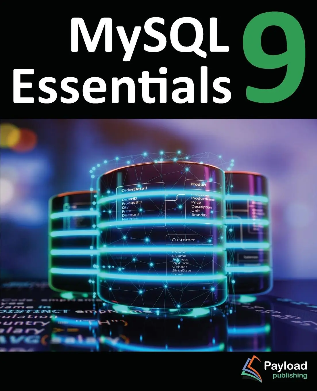 Cover: 9781965764091 | MySQL 9 Essentials | Neil Smyth | Taschenbuch | Englisch | 2025