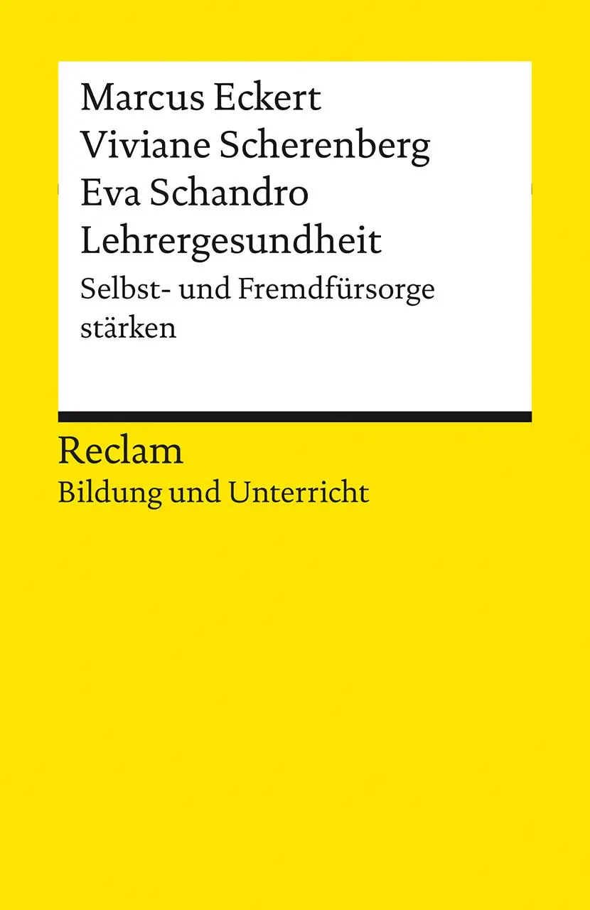 Cover: 9783150144091 | Lehrergesundheit. Anleitung zur Selbst- und Fremdfürsorge. Reclam...