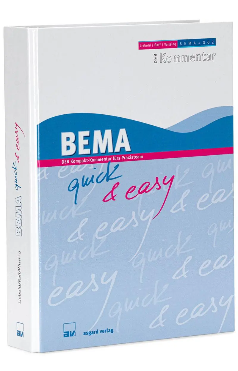 Cover: 9783537644091 | BEMA quick &amp; easy | DER Kompakt-Kommentar fürs Praxisteam | Loseblatt