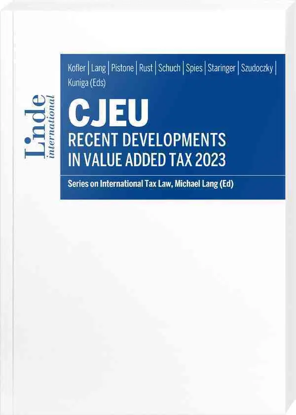Cover: 9783714304091 | CJEU - Recent Developments in Value Added Tax 2023 | Kofler (u. a.)