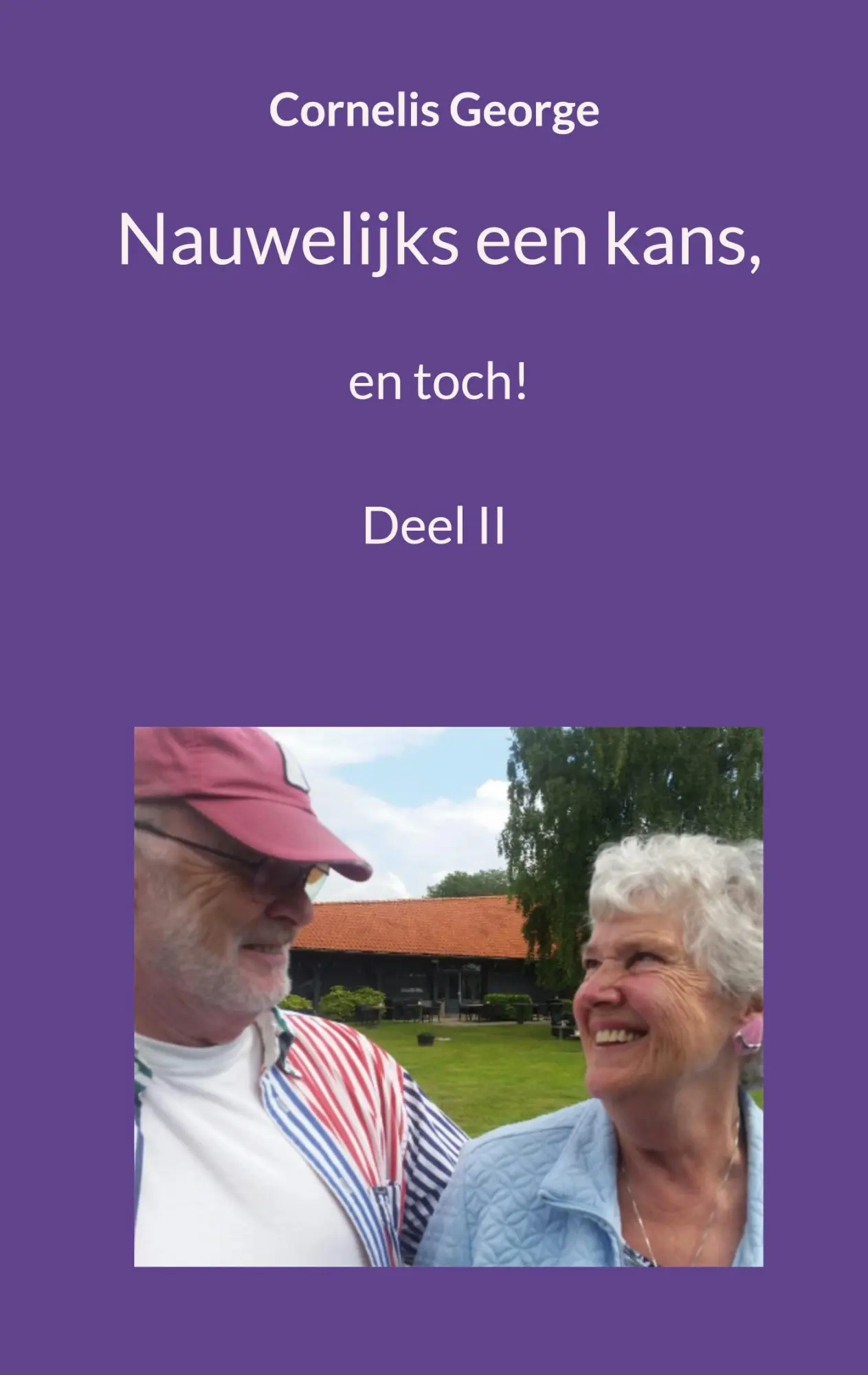 Cover: 9783754384091 | Nauwelijks een kans | deel II | Cornelis George | Taschenbuch | 2022