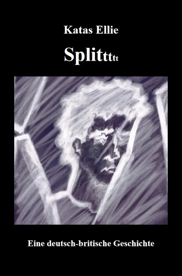 Cover: 9783758414091 | Split | Eine deutsch-britische Geschichte | Katas Ellie | Taschenbuch