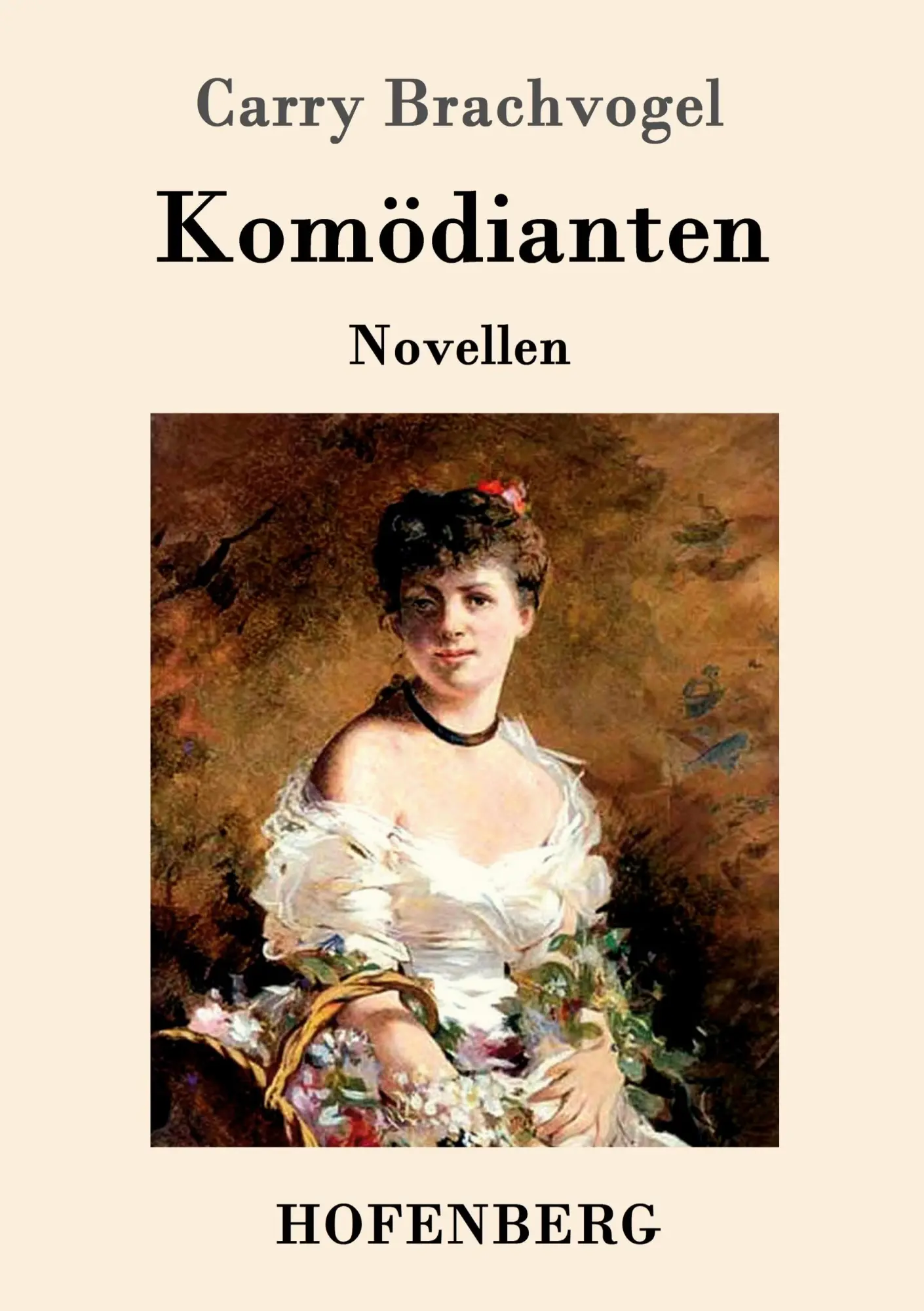 Cover: 9783861994091 | Komödianten | Novellen | Carry Brachvogel | Taschenbuch | 100 S.