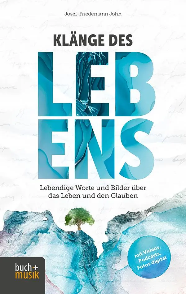 Cover: 9783866874091 | Klänge des Lebens | Josef-Friedemann John | Buch | 128 S. | Deutsch