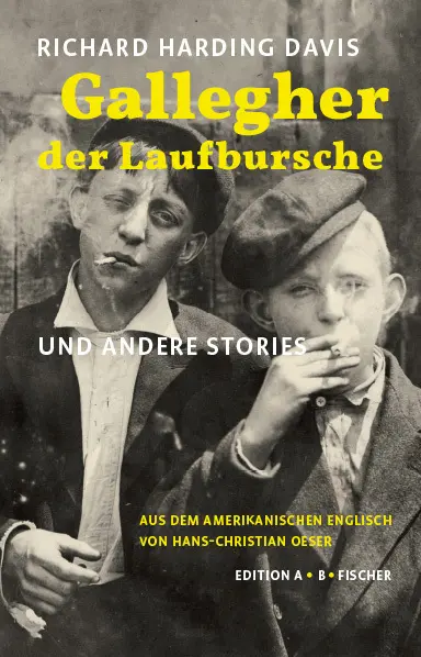 Gallegher der Laufbursche - Richard Harding Davis Gebunden