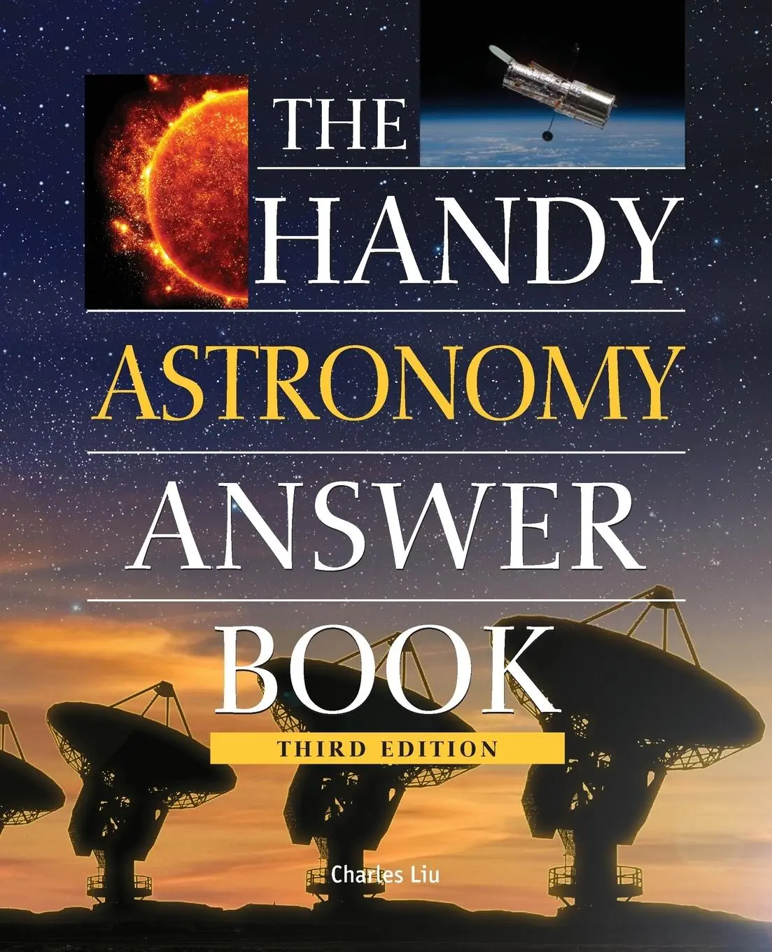 Cover: 9781578594191 | The Handy Astronomy Answer Book | Charles Liu | Taschenbuch | Englisch